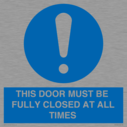 this-door-must-be-fully-closed-at-all-times~